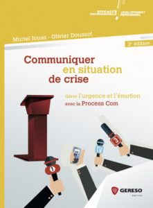 Gérer l'urgence et l'émotion avec la Process Com, communication de crise